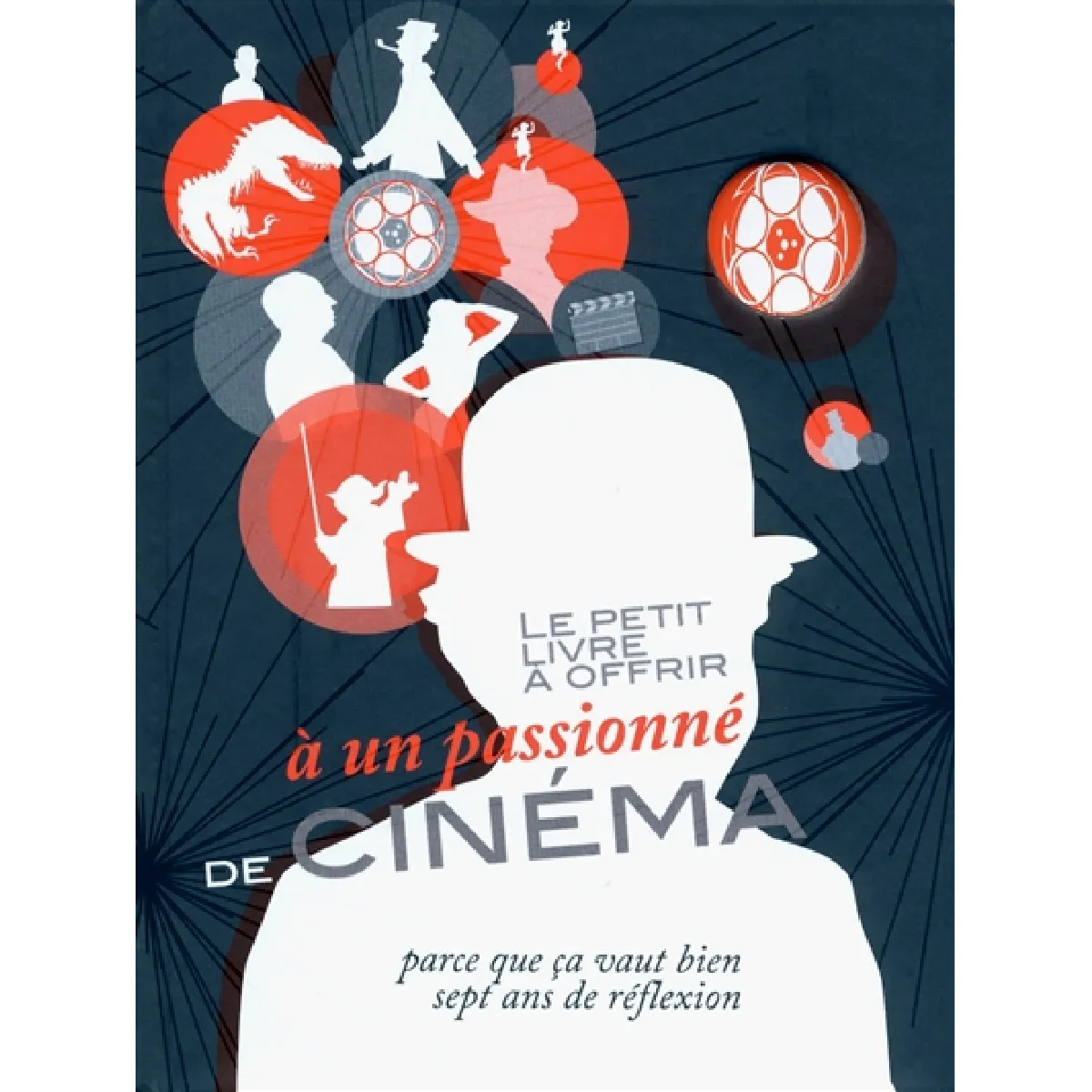 Le petit livre à offrir à un passionné de cinéma · Occasion