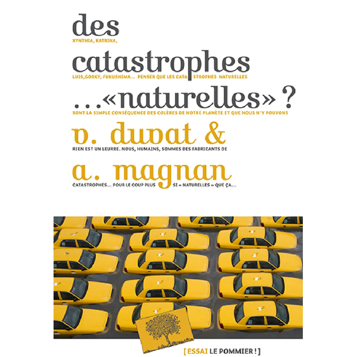 Des catastrophes... naturelles ? · Occasion