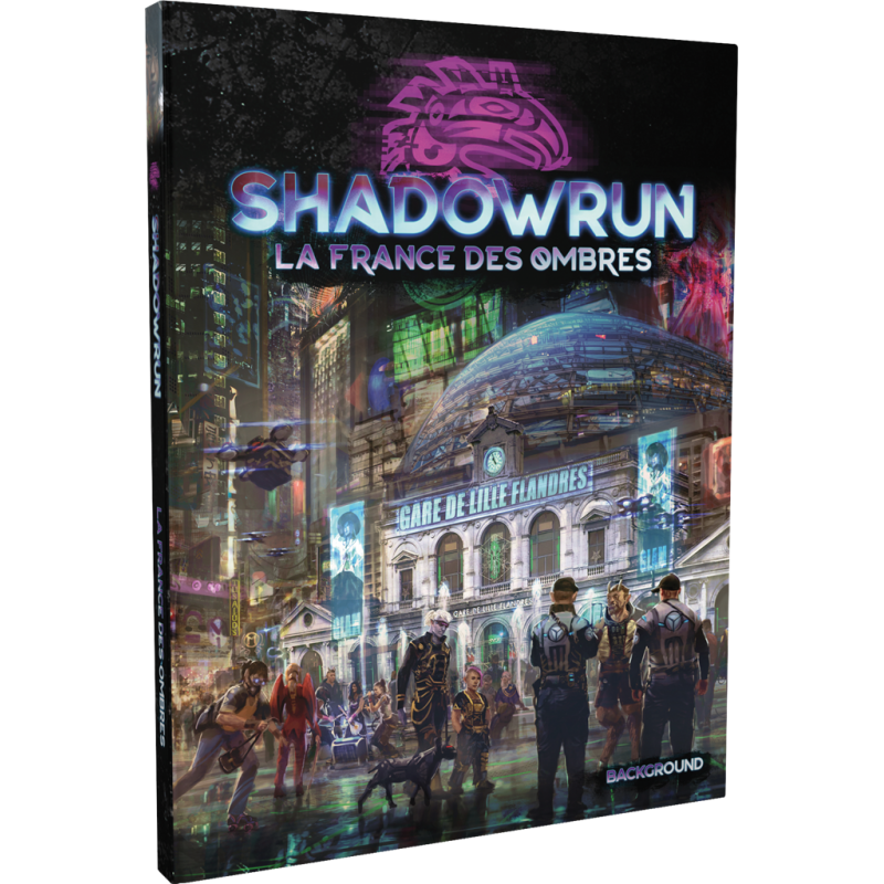 Shadowrun SR6 : La France des Ombres