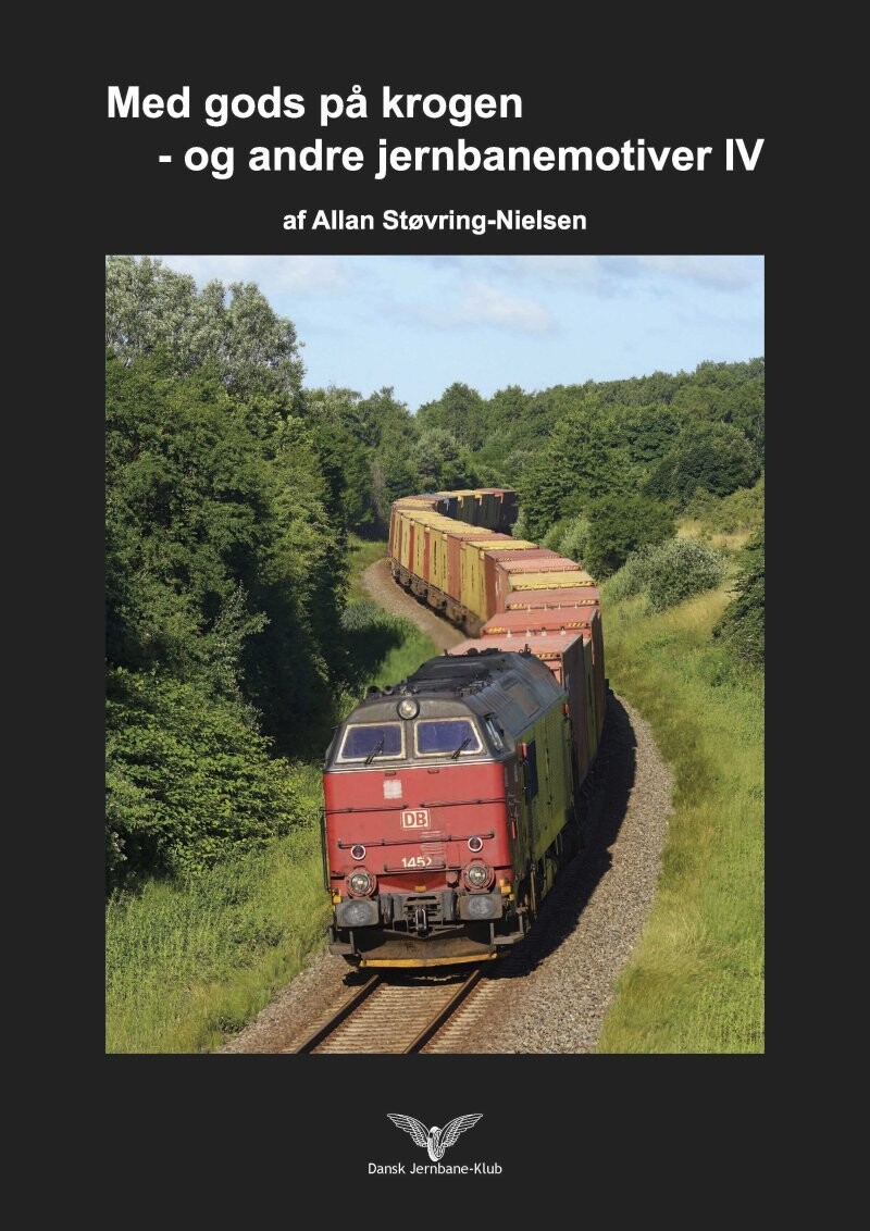 Med Gods På Krogen - Og Andre Jernbanemotiver IV - Allan Støvring-Nielsen - Bog