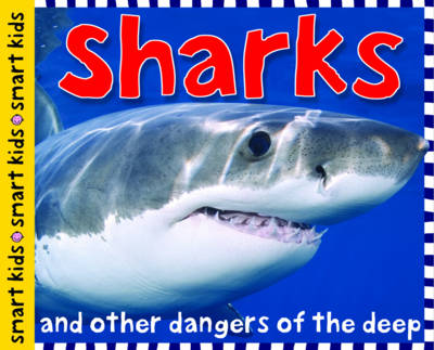Sharks: Smart Kids (Hardback)