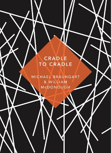 Cradle to Cradle: (Patterns of Life) - Patterns of Life (Paperback)