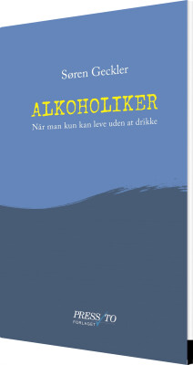 Alkoholiker - Søren Geckler - Bog