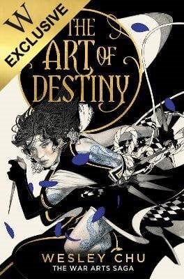 The Art of Destiny: Exclusive Edition - War Arts Saga 2 (Hardback)