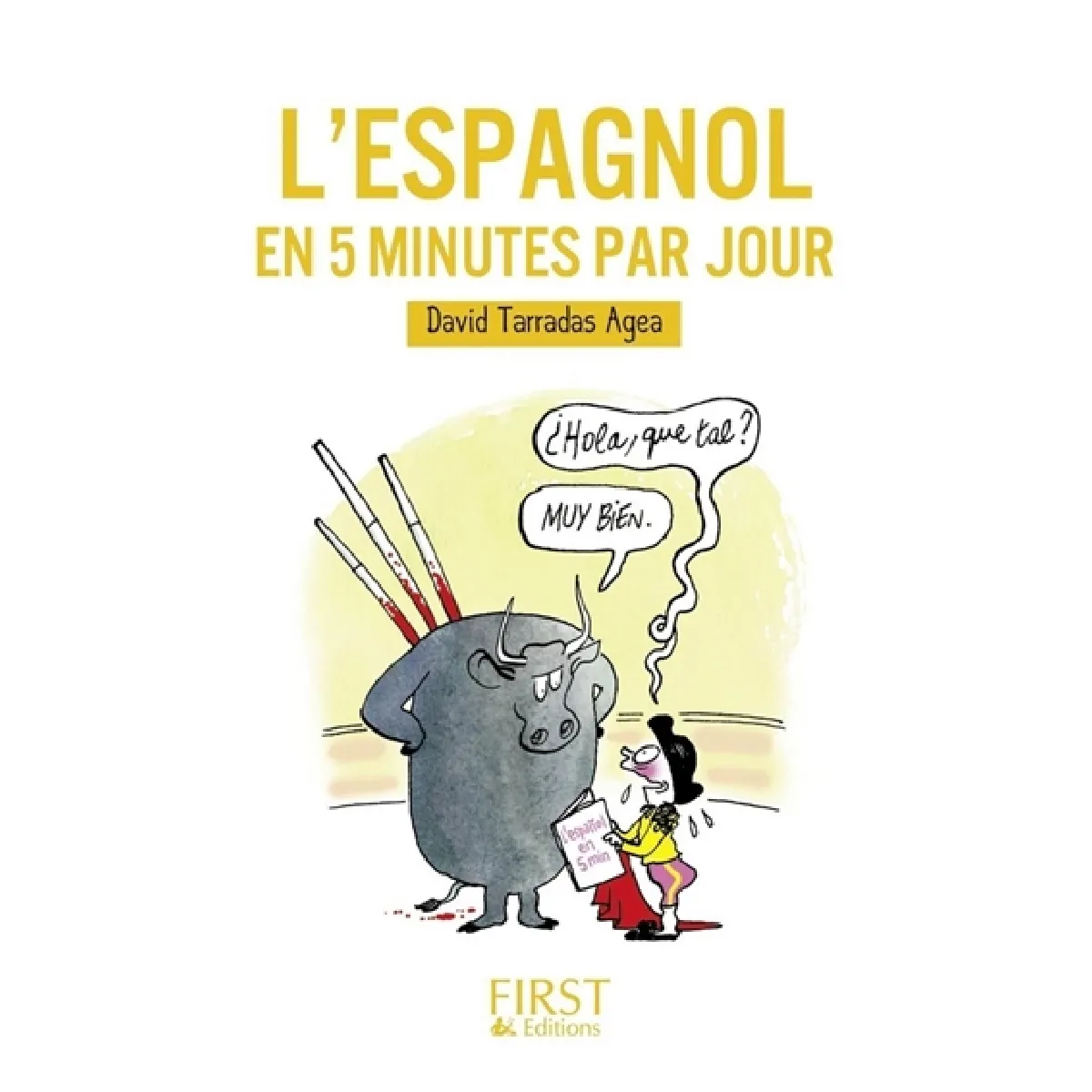 L'espagnol en 5 minutes par jour · Occasion