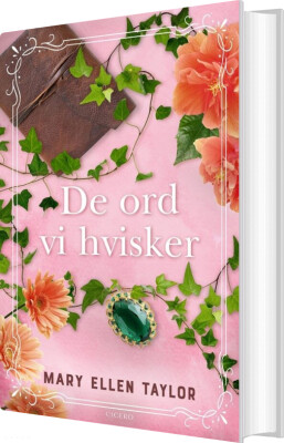 De Ord Vi Hvisker - Mary Ellen Taylor - Bog