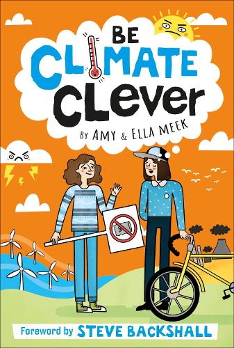 Be Climate Clever - Be Environmentally Clever (Paperback)
