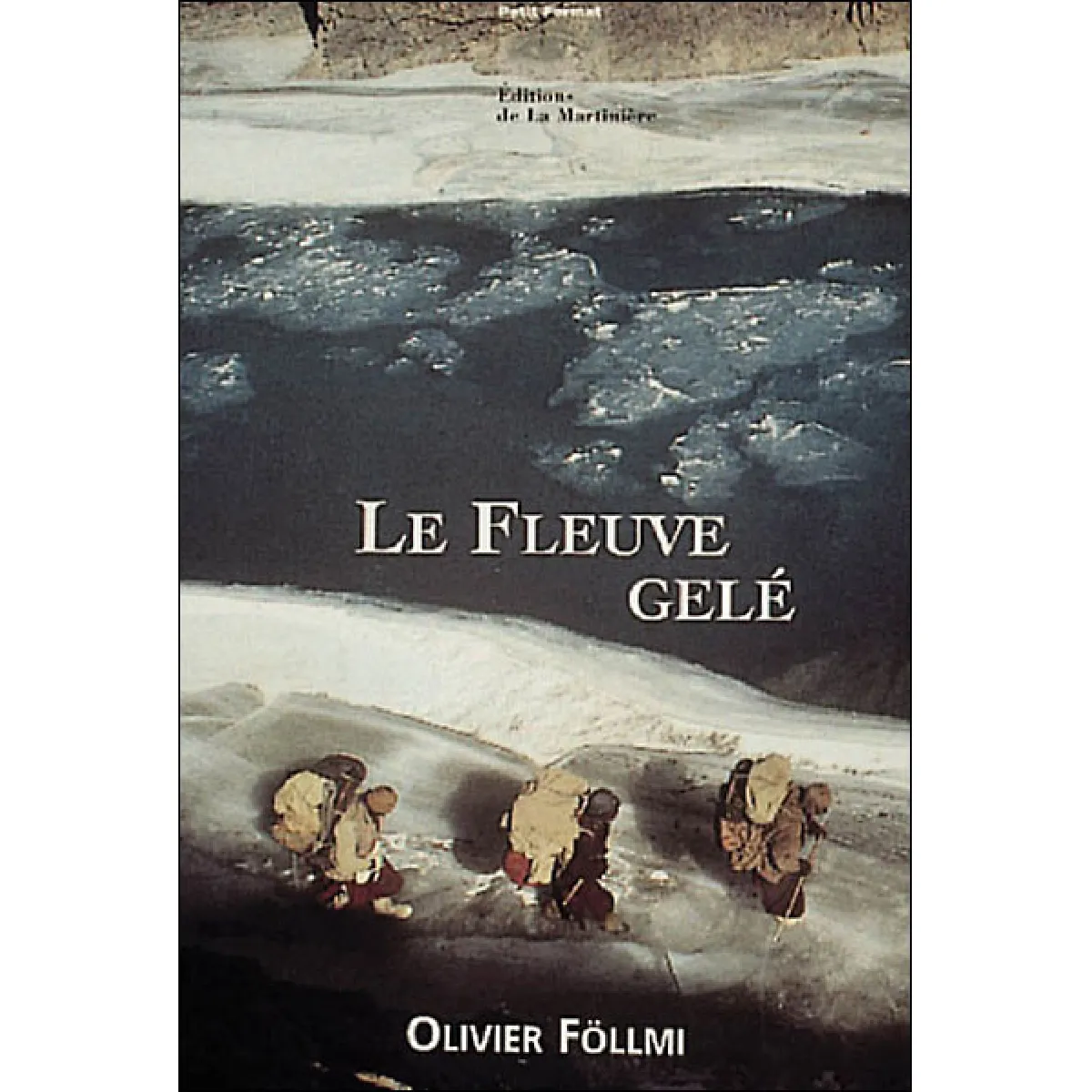 Le fleuve gelé · Occasion