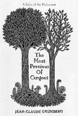 The Most Precious of Cargoes (Hardback)