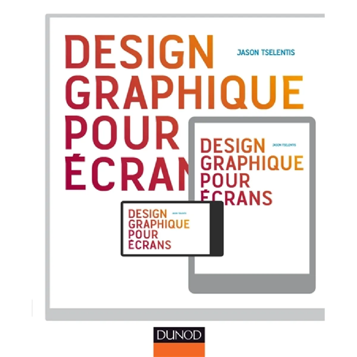 Design graphique pour écrans : ordinateurs, tablettes, smartphones · Occasion