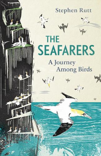 The Seafarers: A Journey Among Birds (Paperback)