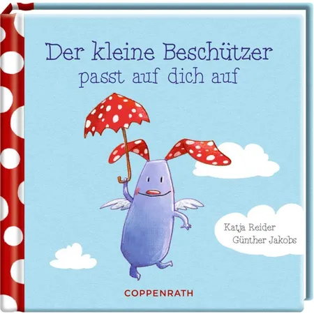 Coppenrath Der kleine Beschützer passt auf dich auf (Das kleine Glück)