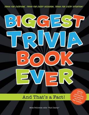 Biggest Trivia Book Ever (Paperback)