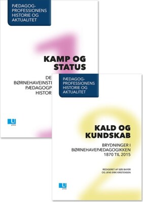 Pædagogprofessionens Historie Og Aktualitet - Jens Erik Kristensen - Bog