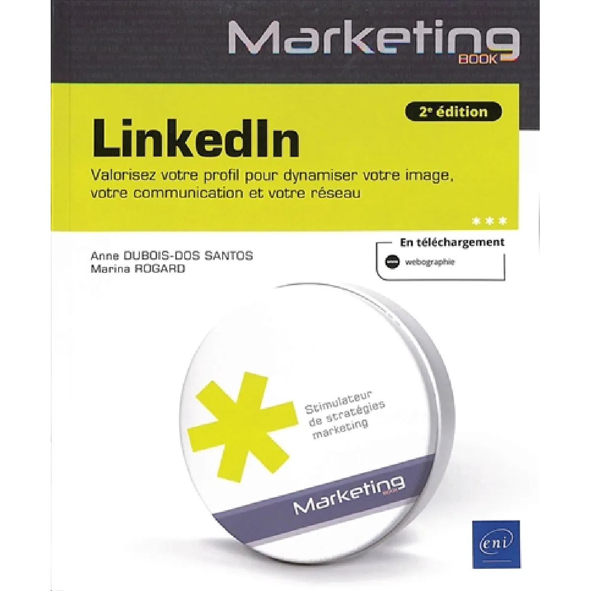 LinkedIn : valorisez votre profil pour dynamiser votre image, votre communication et votre réseau