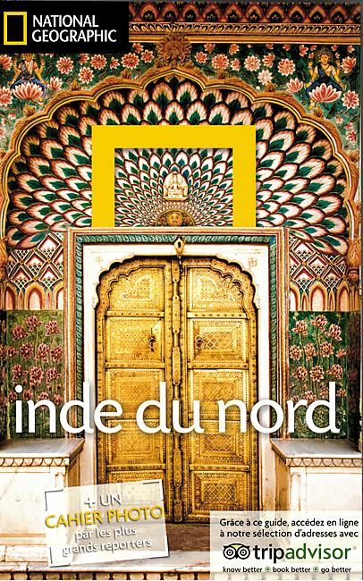 NATIONAL GEOGRAPHIC - INDE DU NORD NATIONAL GEOGRAPHIC