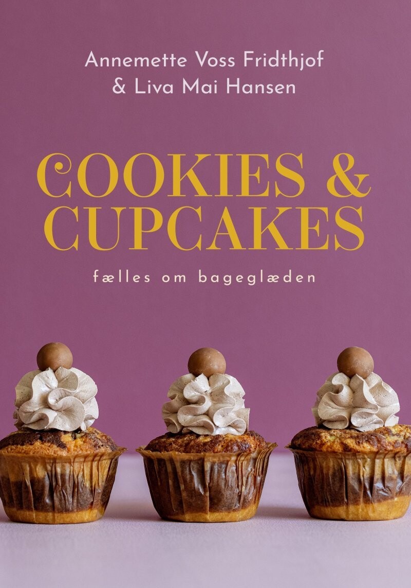 Cookies & Cupcakes - Annemette Voss Fridthjof - Bog