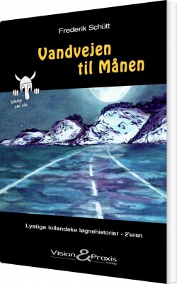 Vandvejen Til Månen - Frederik Schütt - Bog