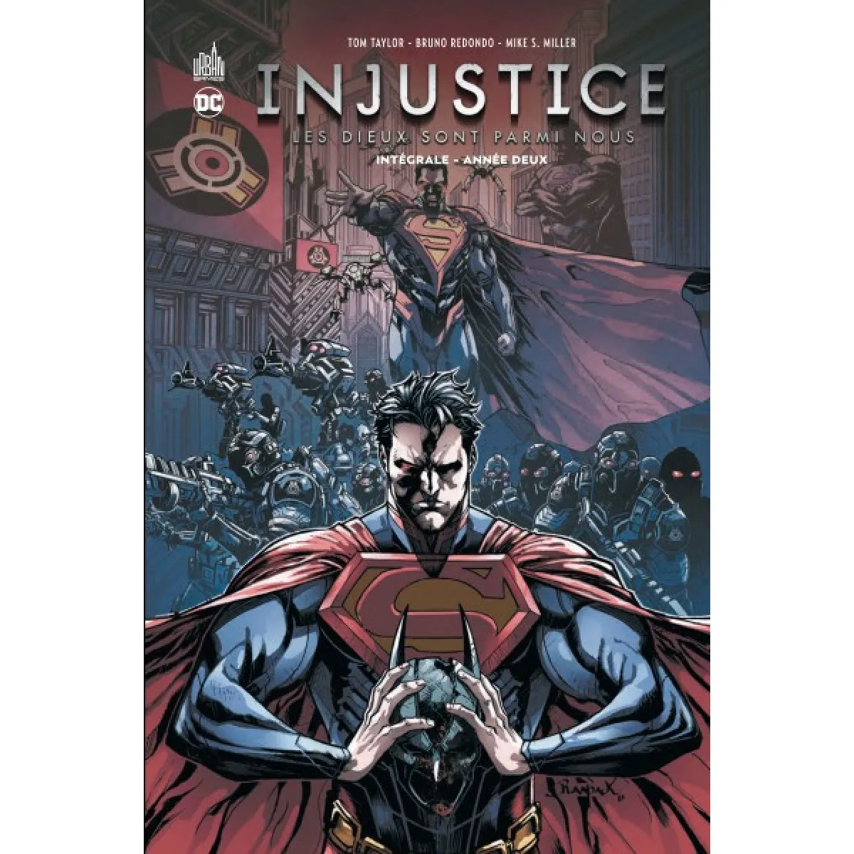 Injustice : les dieux sont parmi nous : intégrale. Vol. 2. Année deux