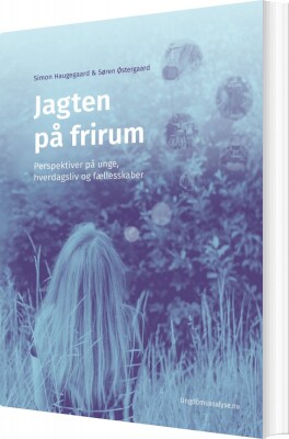 Jagten På Frirum - Søren Østergaard - Bog