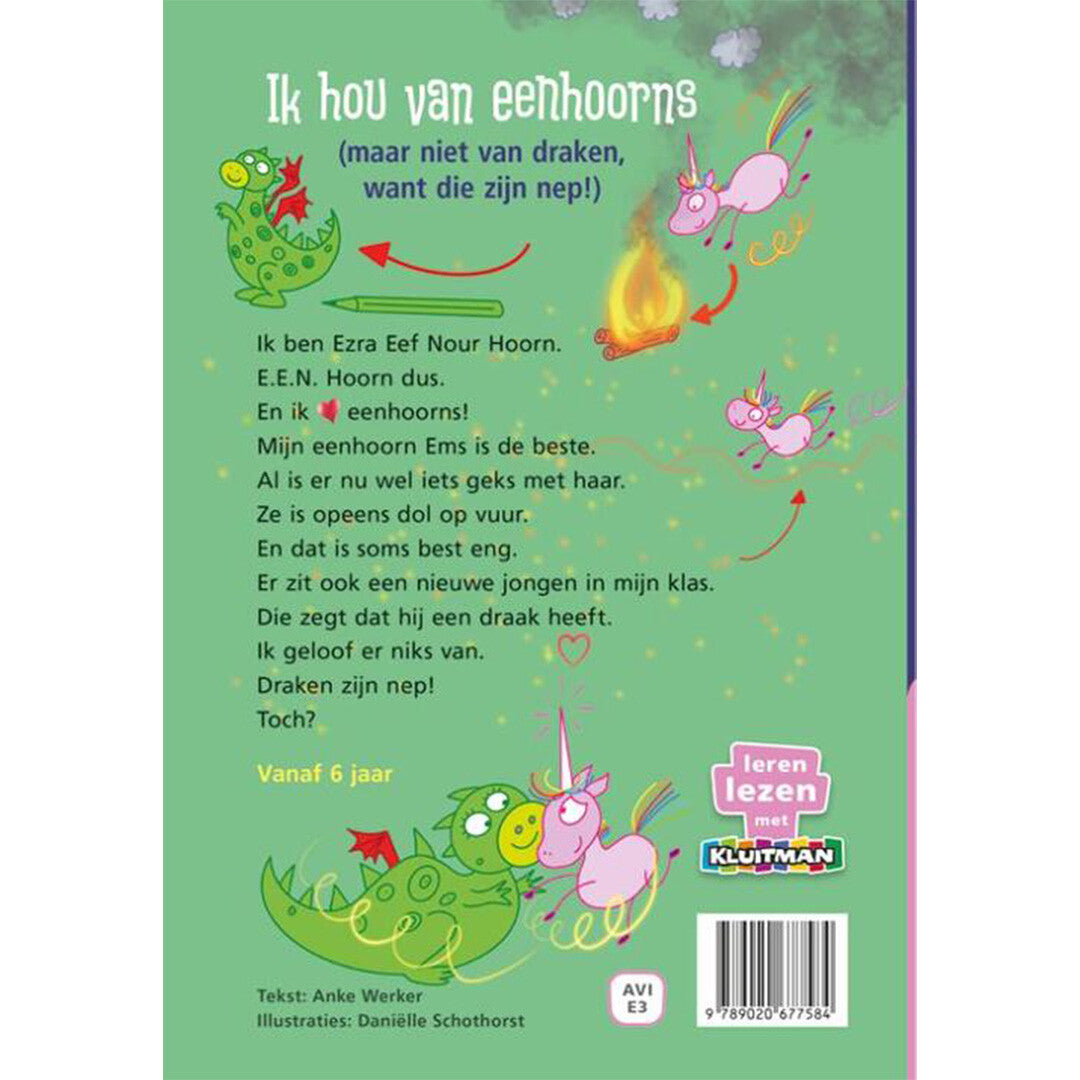 Ik hou van eenhoorns (maar niet van draken, want die zijn nep!)