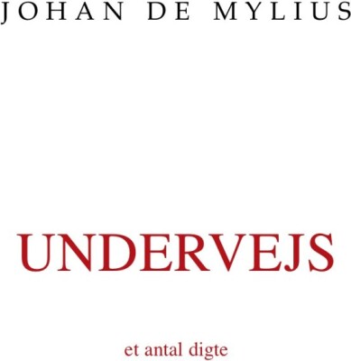 Undervejs - Johan De Mylius - Bog