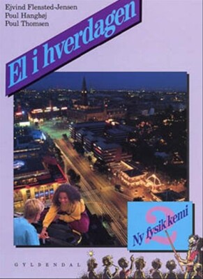 Ny Fysik/Kemi 2. El I Hverdagen - Poul Thomsen - Bog