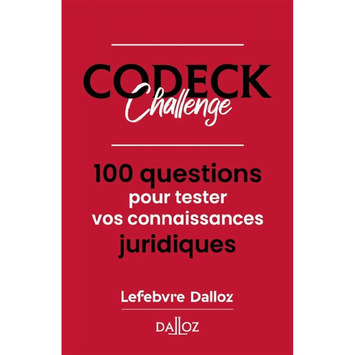 Codeck challenge : 100 questions pour tester vos connaissances juridiques · Occasion