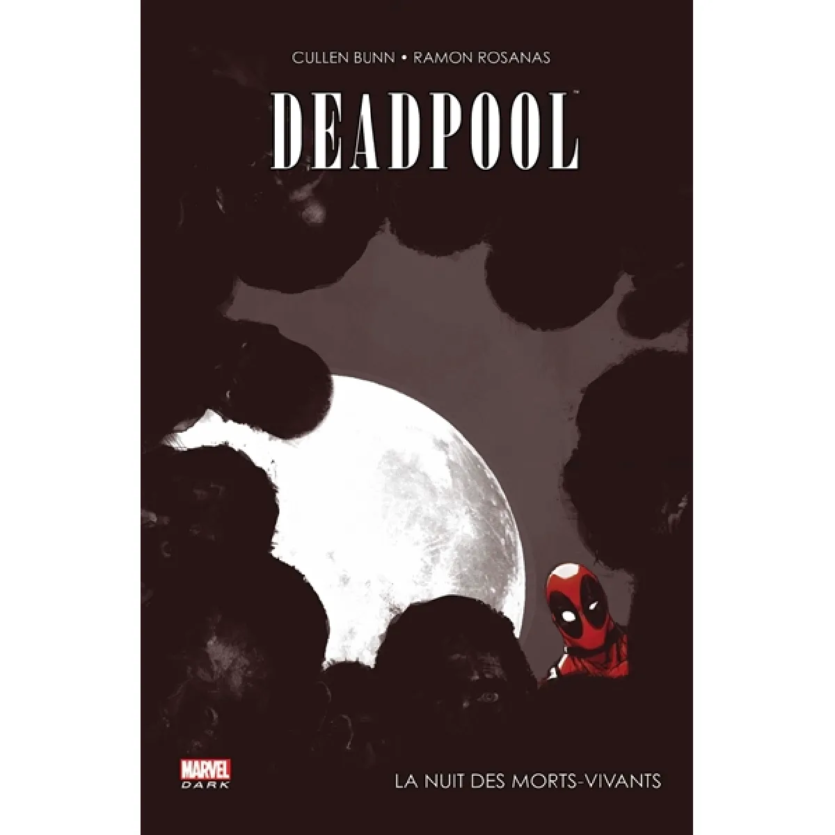 Deadpool. La nuit des morts-vivants · Occasion