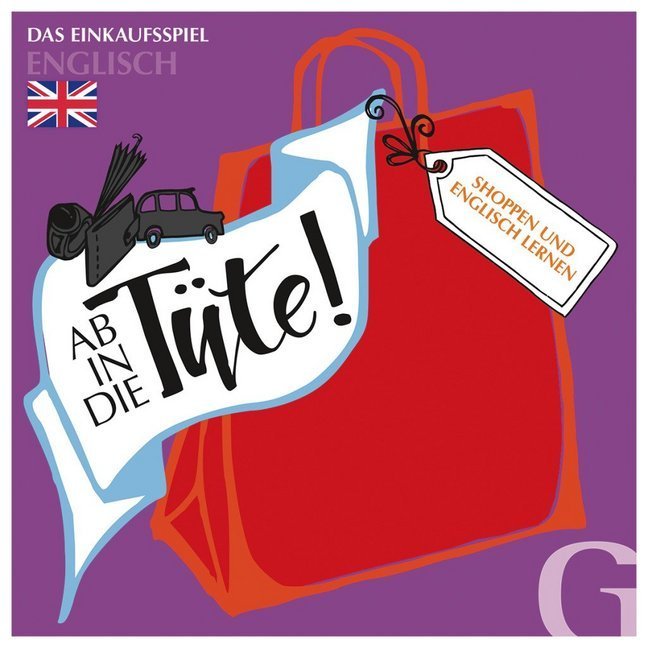 Ab in die Tüte! - Ab in die Tüte! Shoppen und Englisch lernen