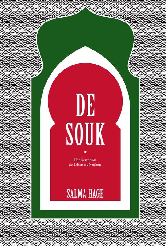 De Souk - Libanese Keuken - 500 Recepten