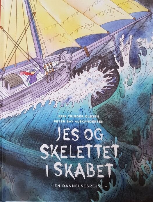 Jes Og Skelettet I Skabet - Erik Trigger Olesen - Bog