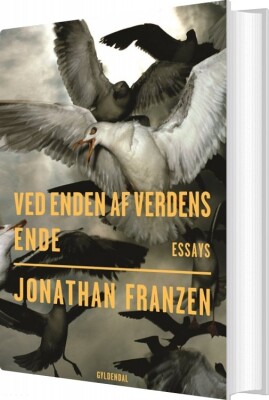 Ved Enden Af Verdens Ende - Jonathan Franzen - Bog