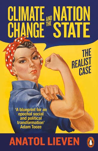 Climate Change and the Nation State: The Realist Case (Paperback)