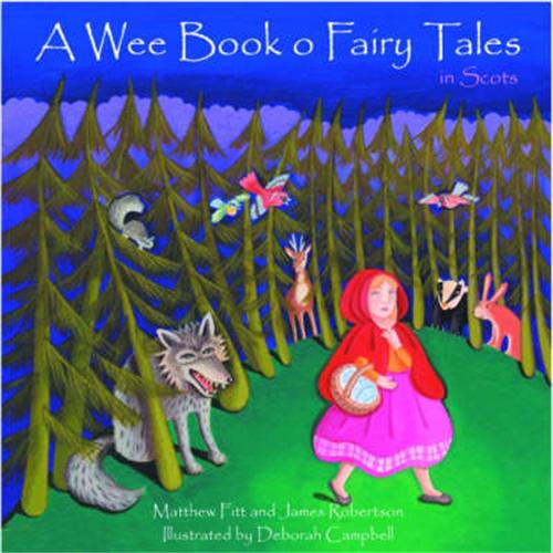 A Wee Book o Fairy Tales in Scots (Paperback)