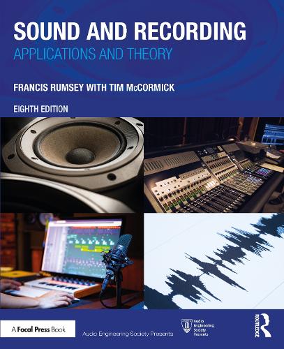 Sound and Recording: Applications and Theory - Audio Engineering Society Presents (Paperback)