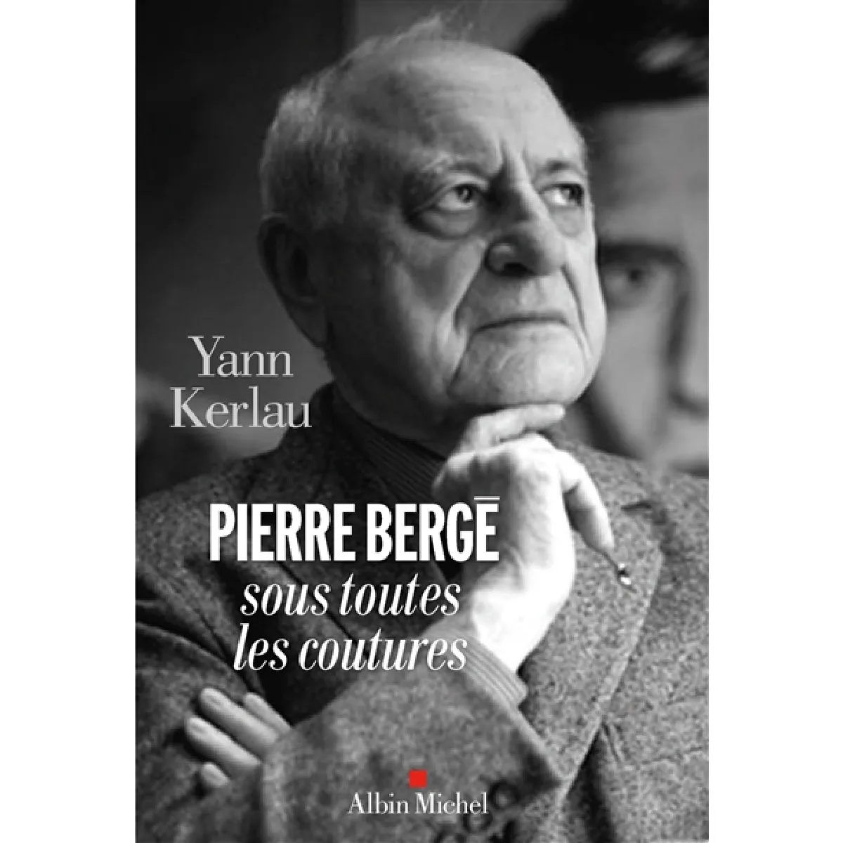 Pierre Bergé sous toutes les coutures · Occasion