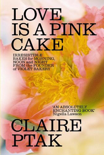 Love is a Pink Cake (Hardback)