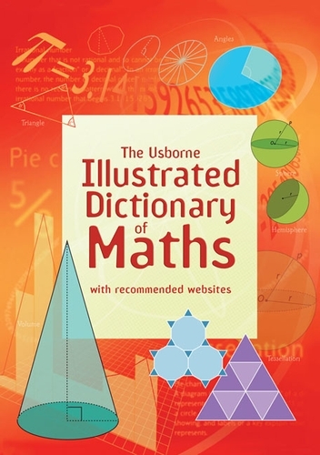Usborne Illustrated Dictionary of Maths - Illustrated Dictionaries and Thesauruses (Paperback)