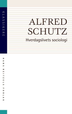 Hverdagslivets Sociologi - Alfred Schutz - Bog