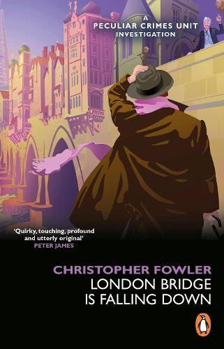 Bryant & May - London Bridge is Falling Down (Paperback)