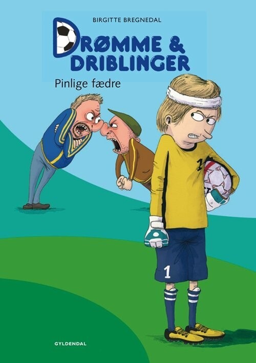 Drømme Og Driblinger. Pinlige Fædre - Birgitte Bregnedal - Bog