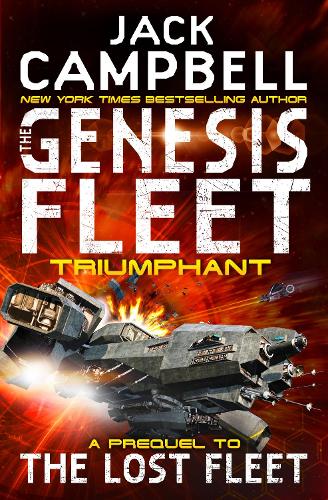 The Genesis Fleet - Triumphant (Book 3) - The Genesis Fleet 3 (Paperback)
