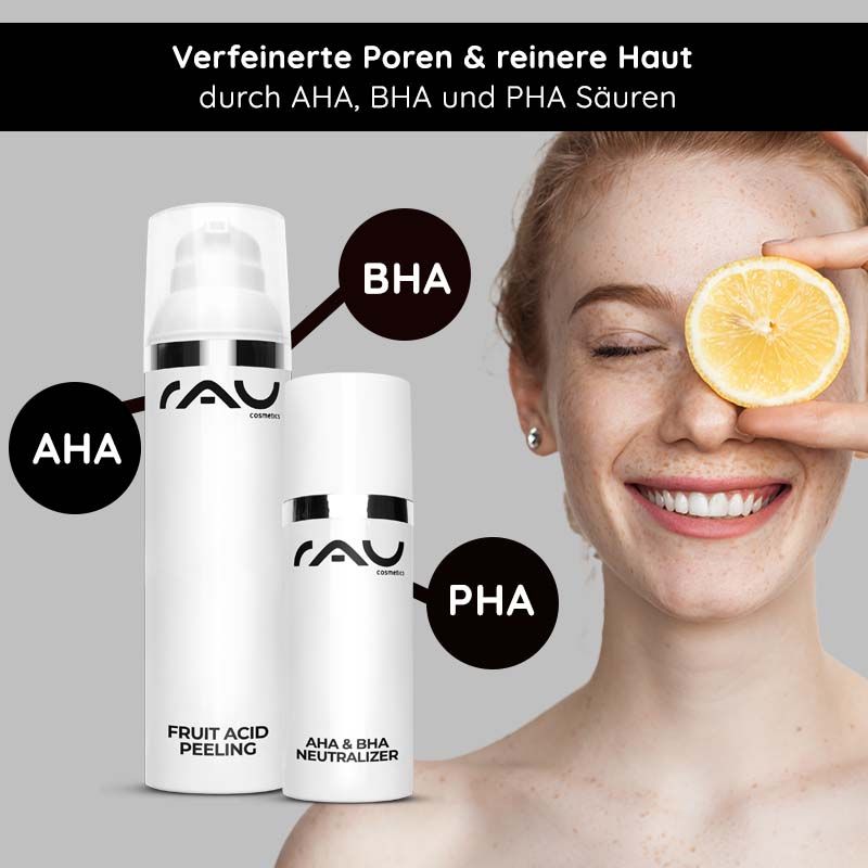 RAU Cosmetics Fruit Acid AHA, 2% BHA, PHA Fruchtsäurepeeling inkl. Neutralizer gegen Mitesser, Akne