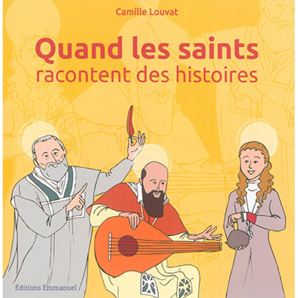 Quand les saints racontent des histoires · Occasion