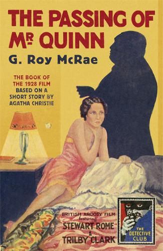 The Passing of Mr Quinn - Detective Club Crime Classics (Hardback)