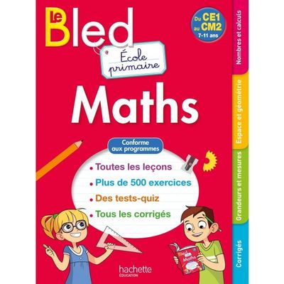 Hachette Bled Ecole primaire Maths CE1 au CM2