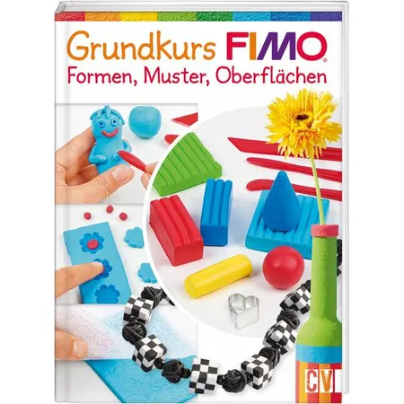 Christophorus Verlag Grundkurs Fimo Formen Muster Oberflächen