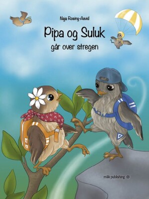 Pipa Og Suluk Går Over Stregen - Naja Rosing-Asvid - Bog