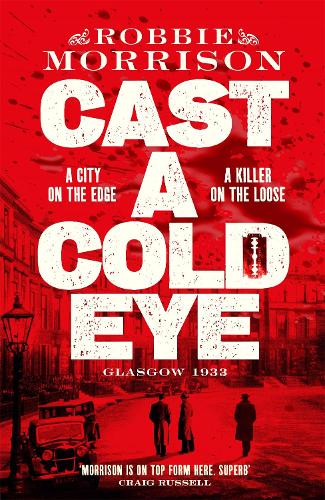 Cast a Cold Eye - Jimmy Dreghorn series (Hardback)